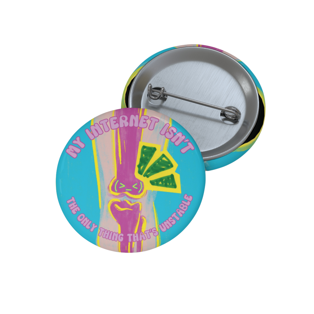 Unstable - Pin Button