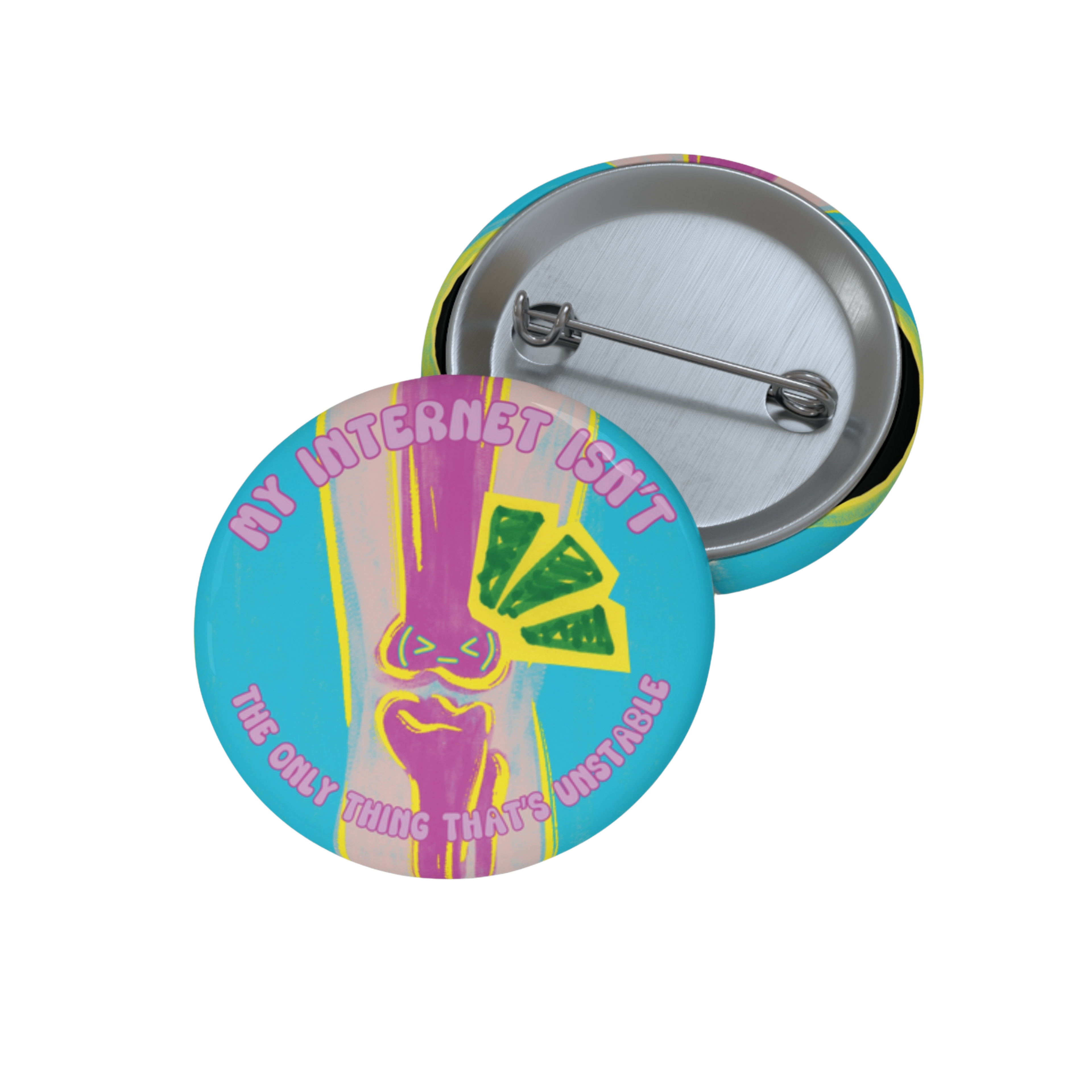 Unstable - Pin Button