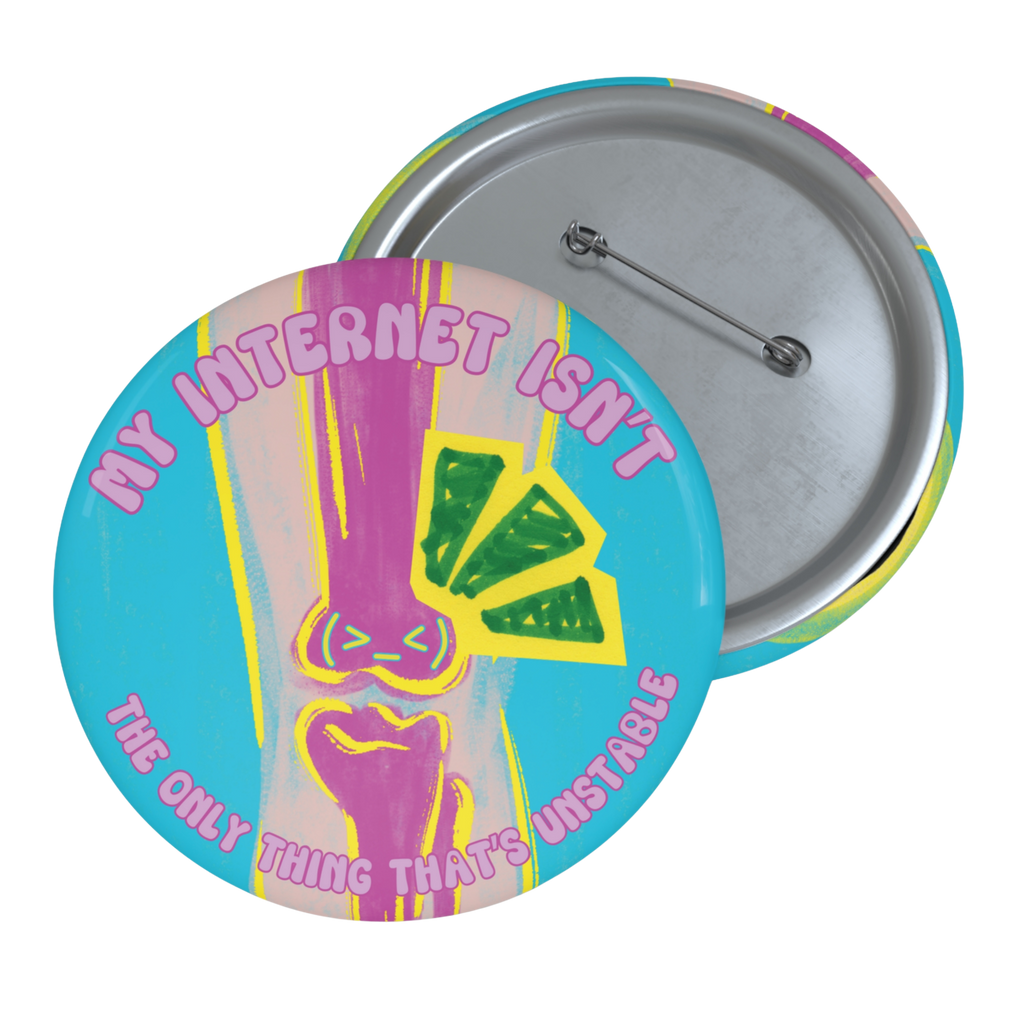 Unstable - Pin Button