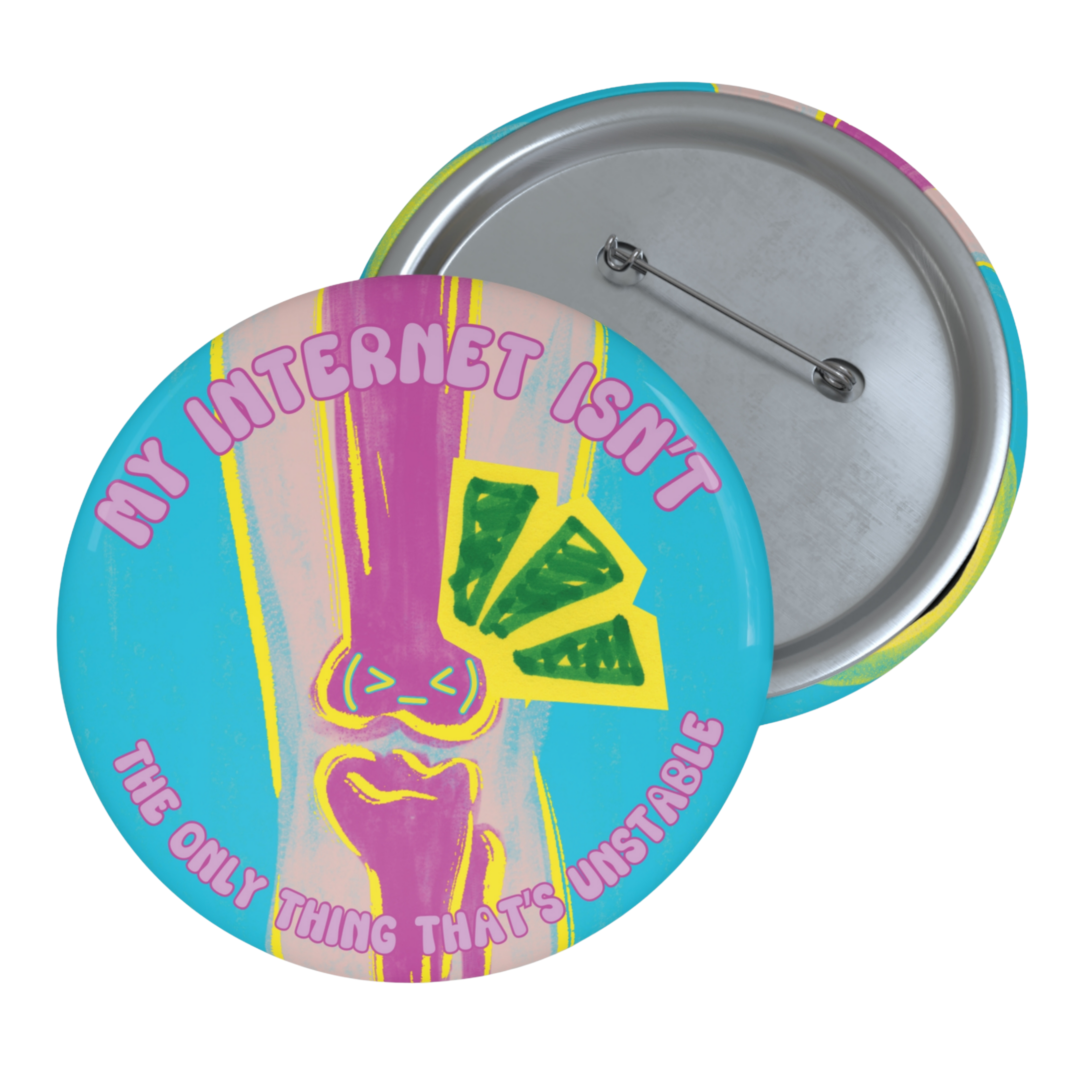 Unstable - Pin Button