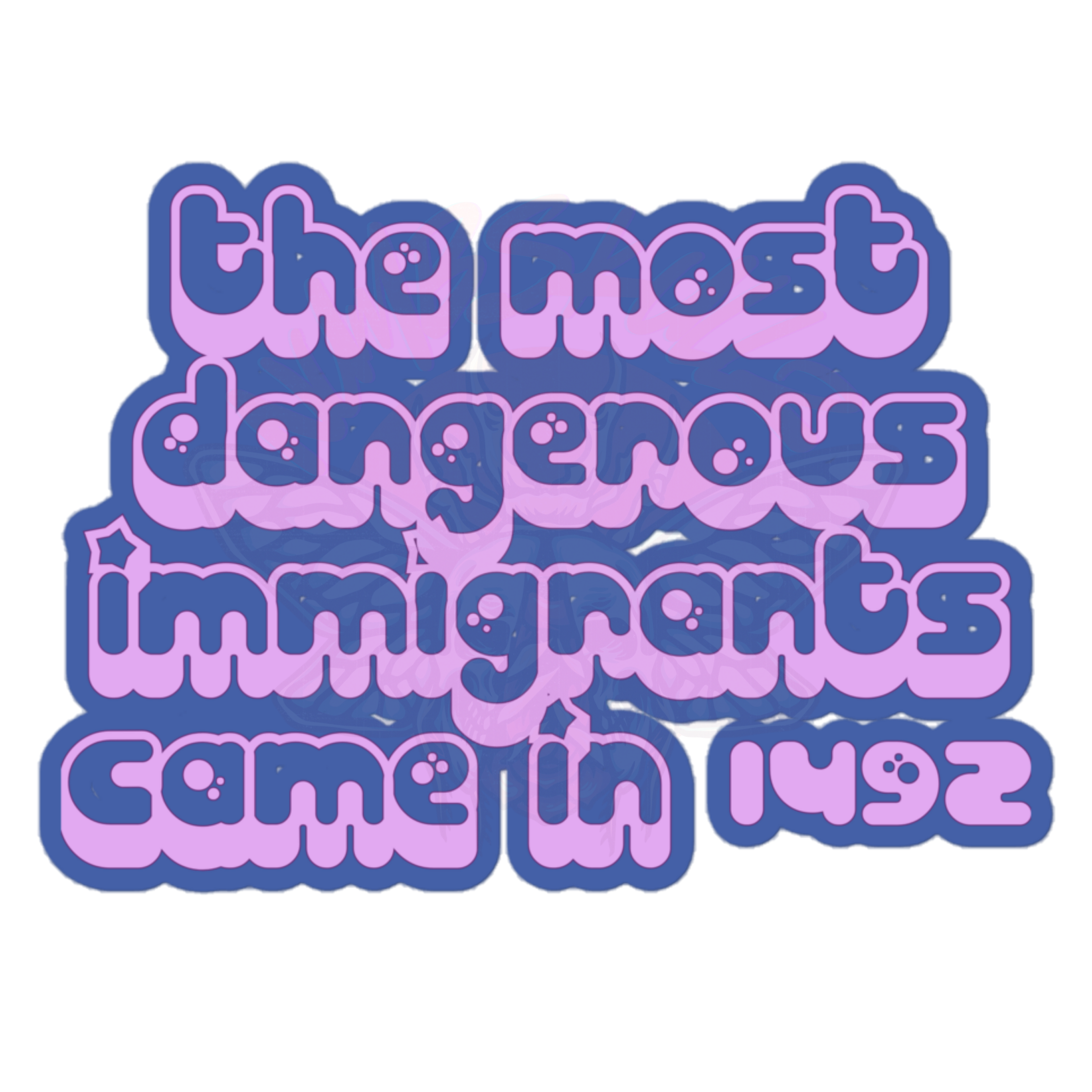 The Real Danger - Vinyl Sticker - accessories - activism - immigration - NumbskullzKC