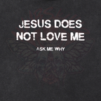 Jesus Doesn't Love Me - Snow Washed Crop Top - ask me - religious - Jesus - NumbskullzKC