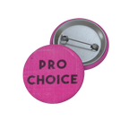 Pro Choice - Pin Button