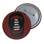 This Bitch Bites Fascists - Pin Button