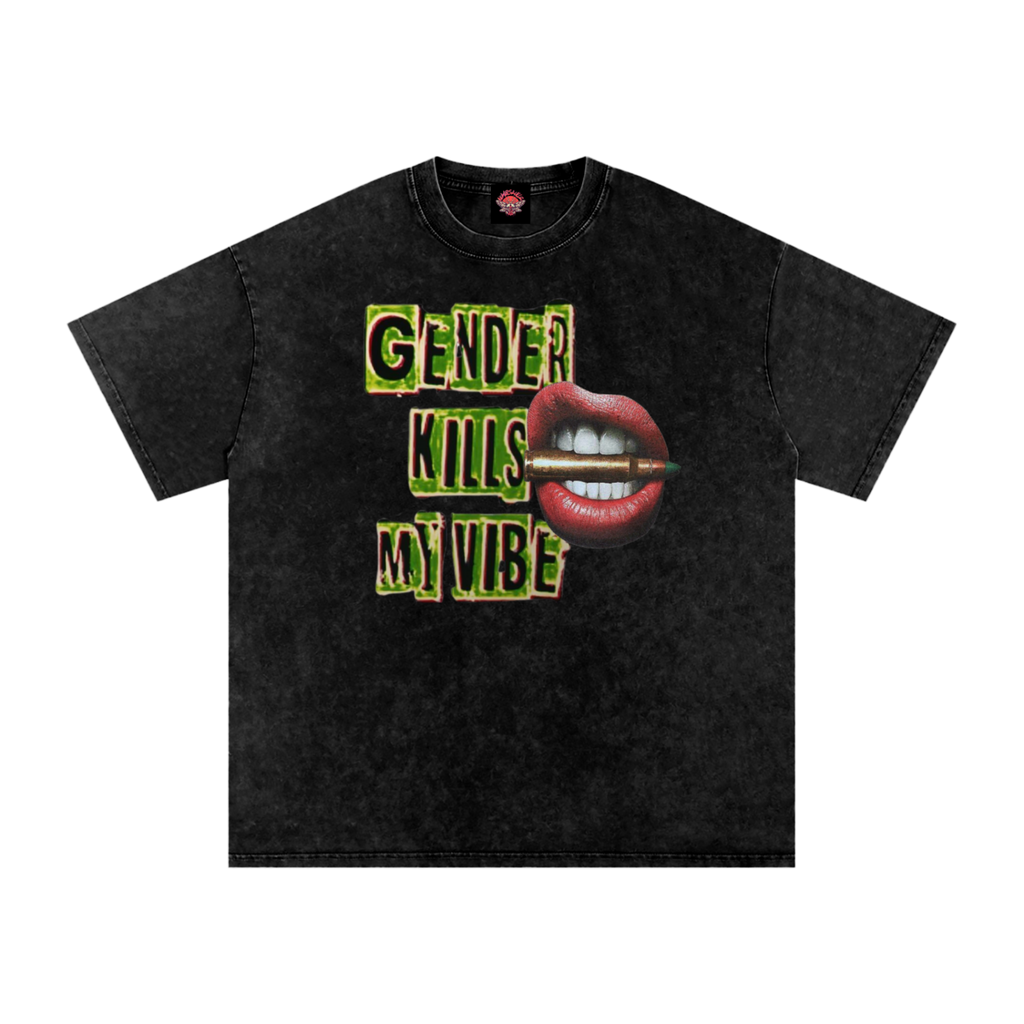 Gender Kills My Vibe - Oversized T-Shirt-lgbtq-men's shirts-NumbskullzKC