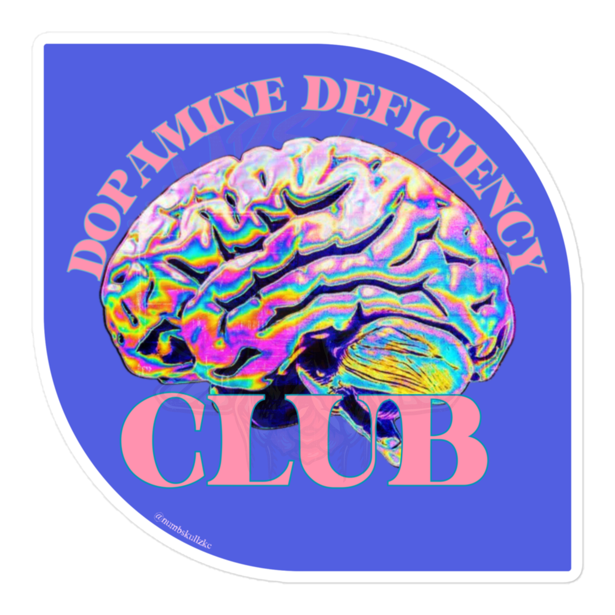 Dopamine Deficiency Club - Vinyl Sticker