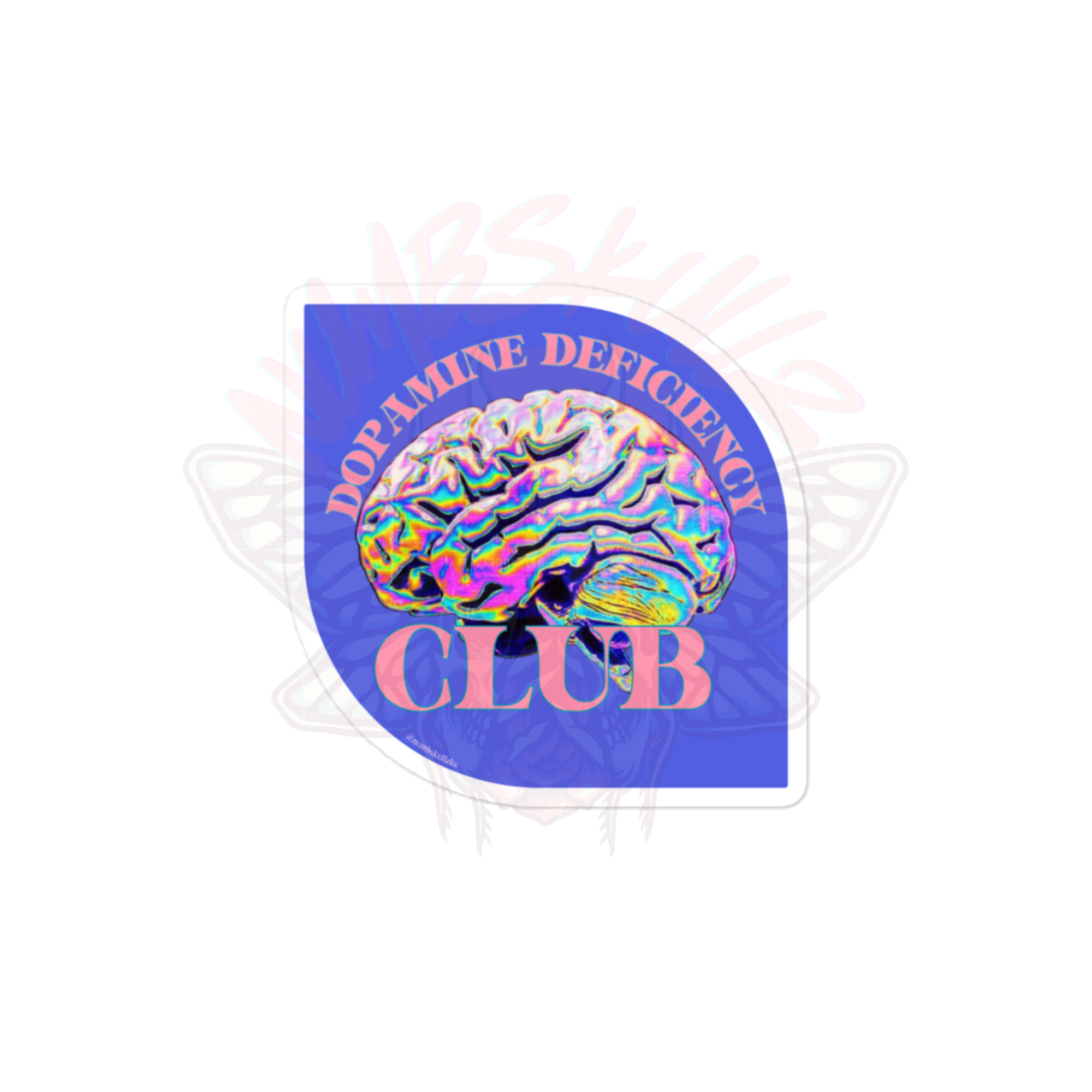 Dopamine Deficiency Club - Vinyl Sticker