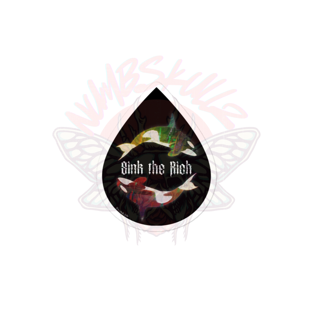 Sink the Rich - Vinyl Sticker