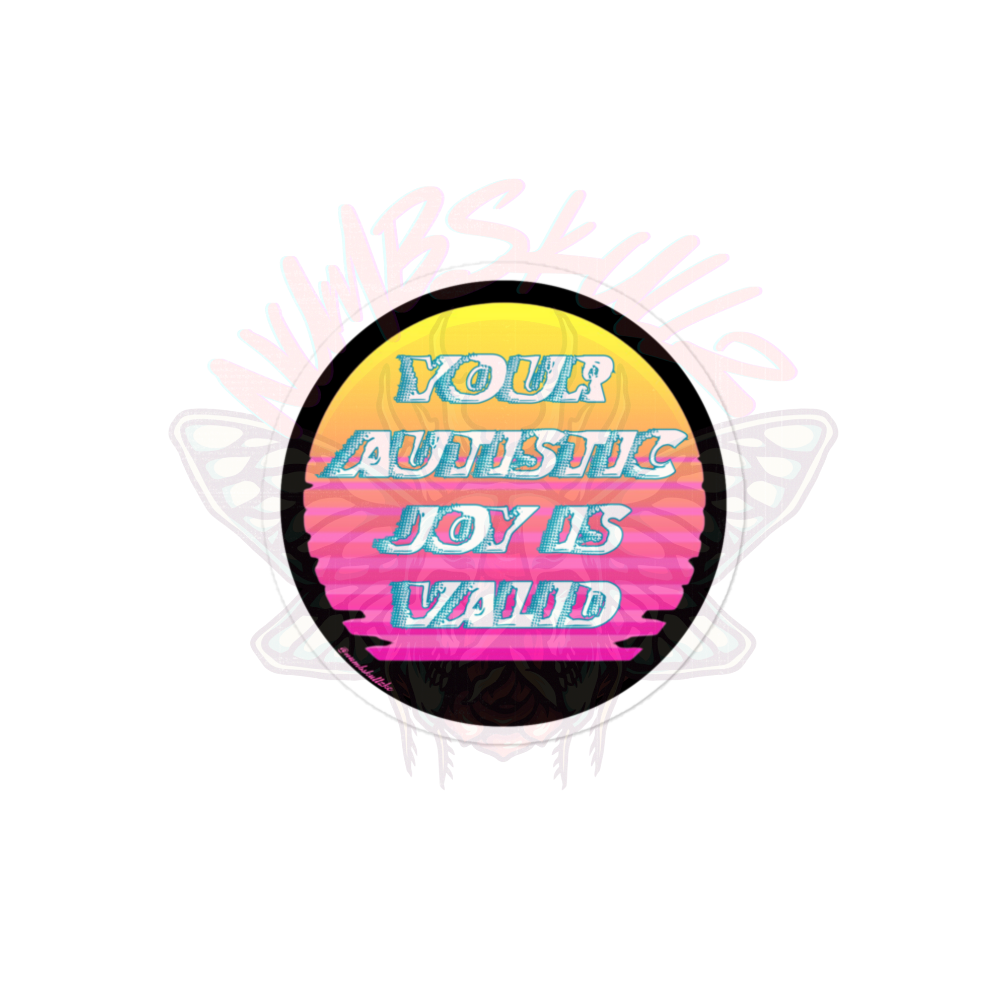 Autistic Joy - Vinyl Sticker