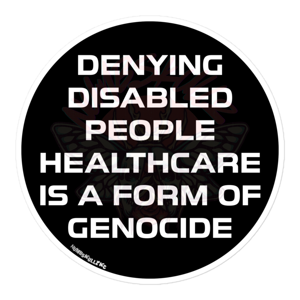 End Ableism - Vinyl Sticker