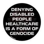 End Ableism - Vinyl Sticker