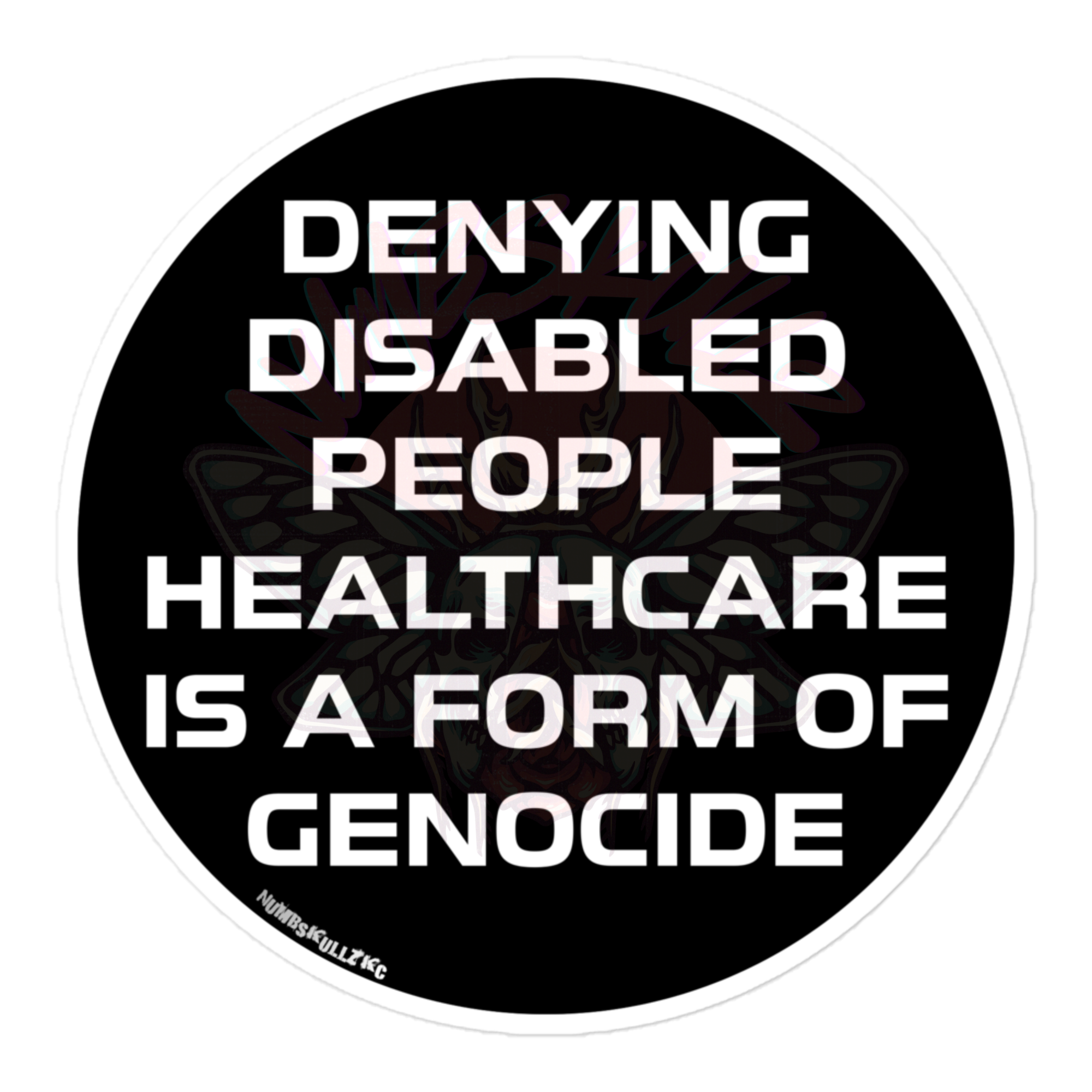 End Ableism - Vinyl Sticker