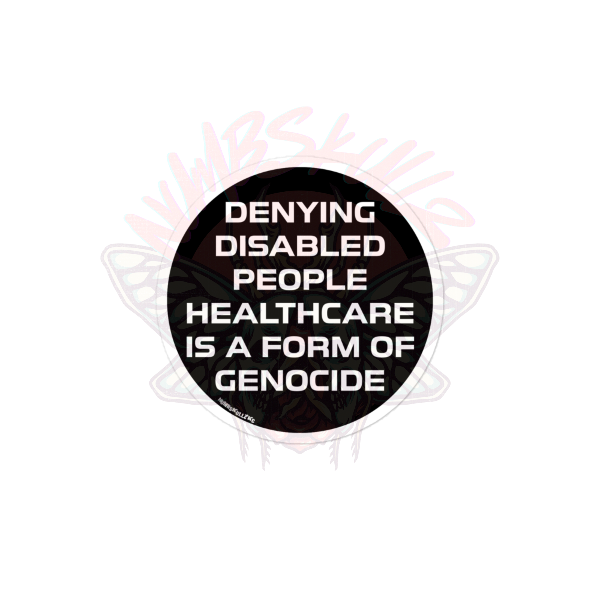 End Ableism - Vinyl Sticker