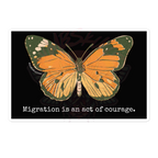 Migration is Courage - Vinyl Sticker Sheet-accessories-activism-human rights-NumbskullzKC