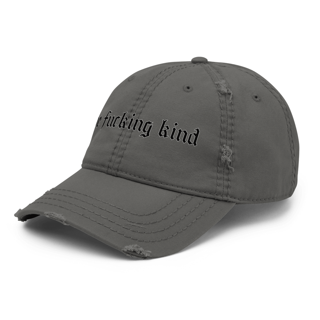 Be Fucking Kind - Distressed Ball Cap - ballcap - baseball style hats - gothic - Numbskullz