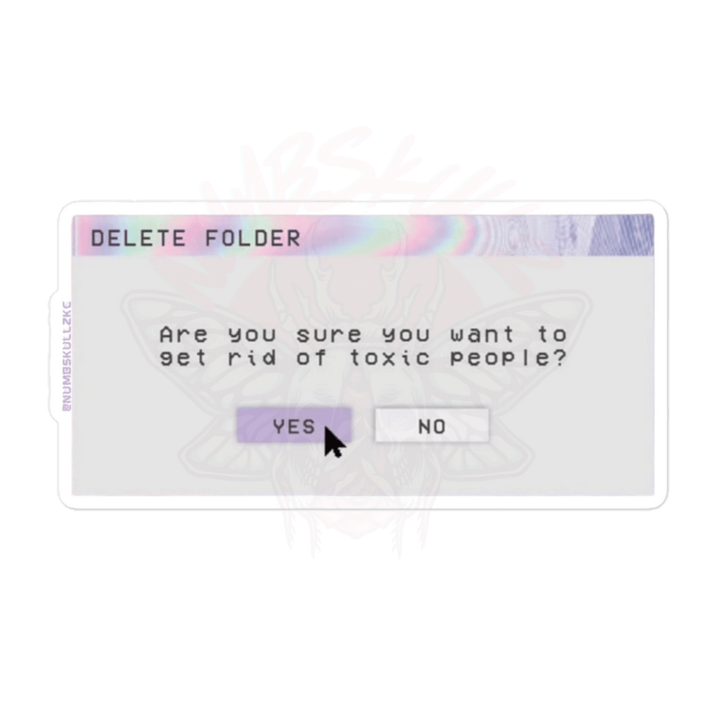 Delete Toxicity - Vinyl Sticker-glitchcore-kisscutstickers-Numbskullz-NumbskullzKC