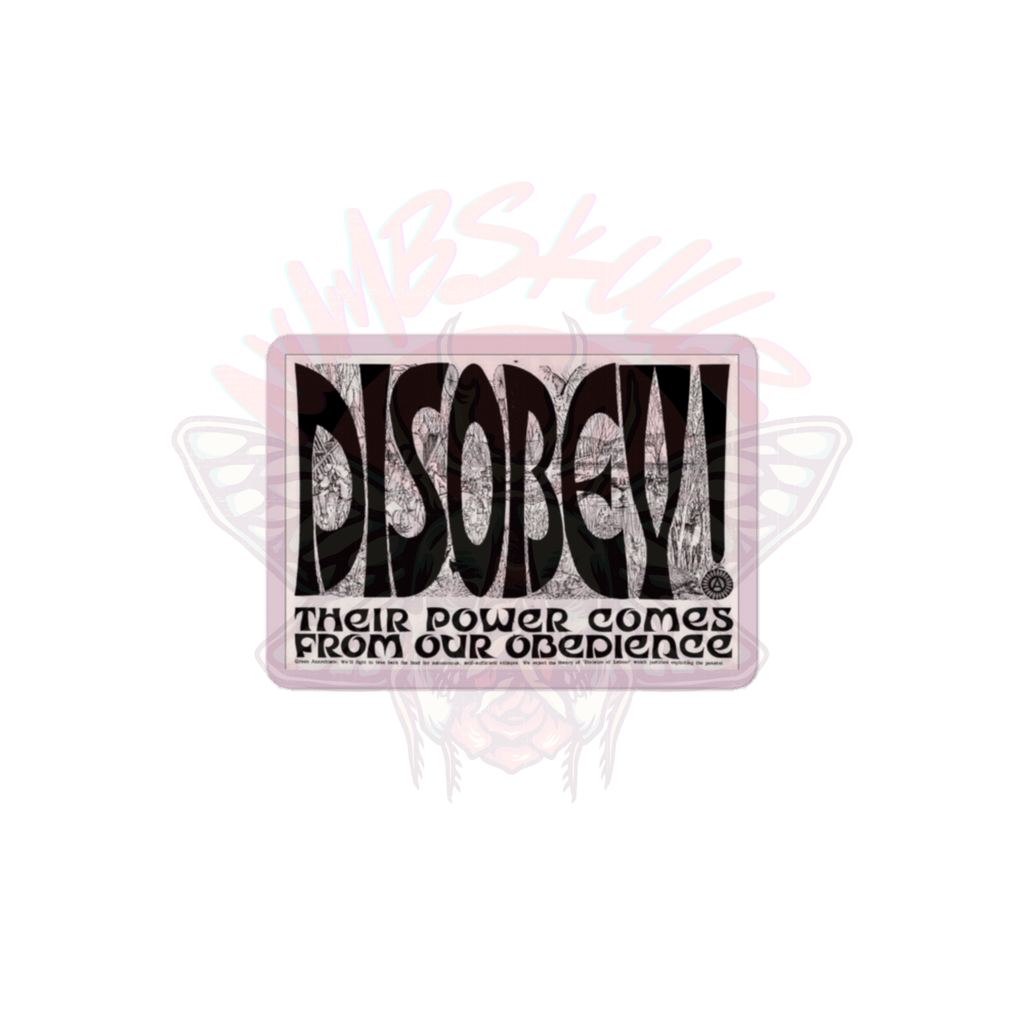 DISOBEY! - Vinyl Sticker-activism-anti fascist-Numbskullz-NumbskullzKC