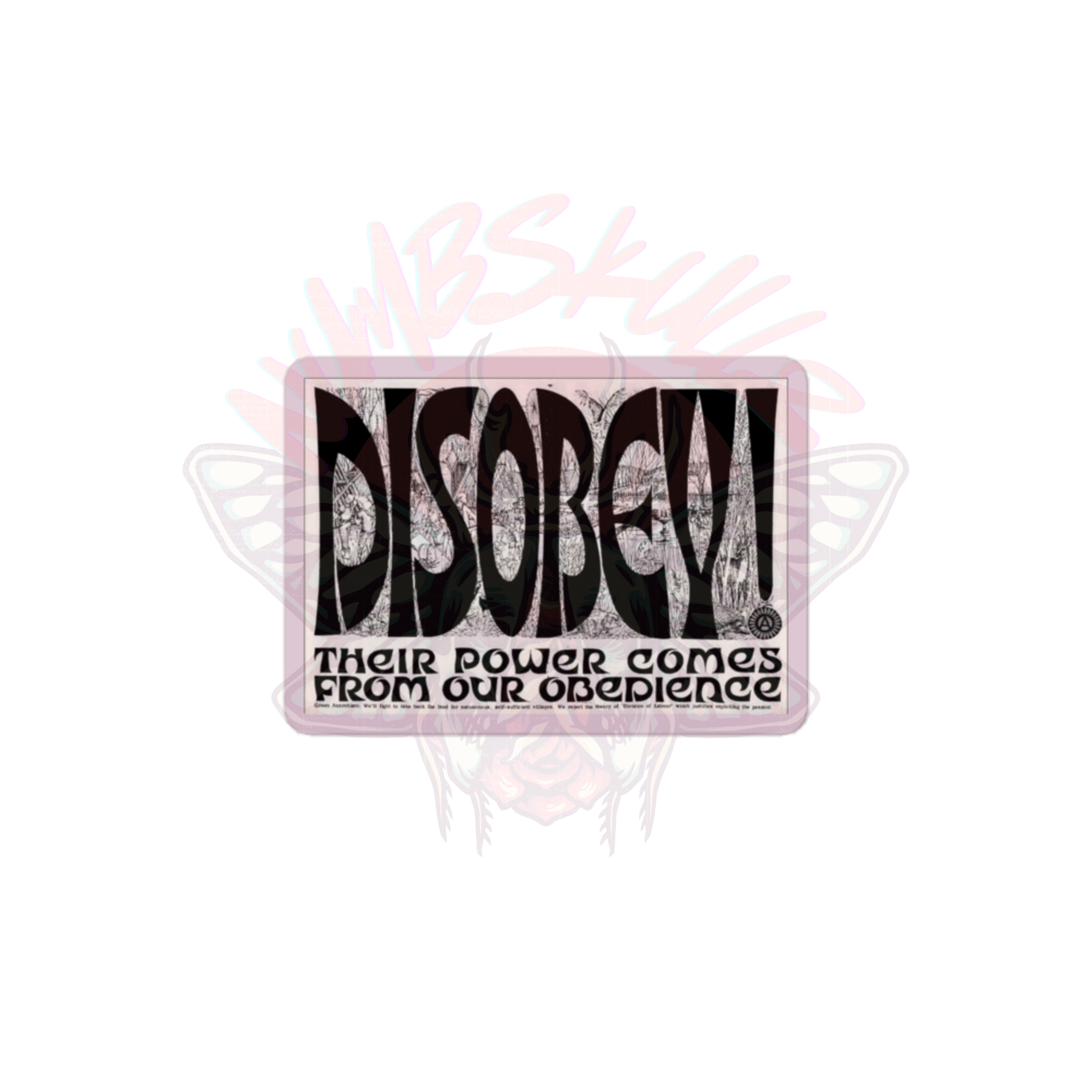DISOBEY! - Vinyl Sticker-activism-anti fascist-Numbskullz-NumbskullzKC