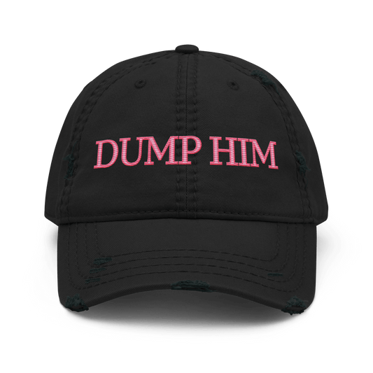 Dump Him - Distressed Adjustable Ball Cap - ballcap - baseball style hats - hats - Numbskullz