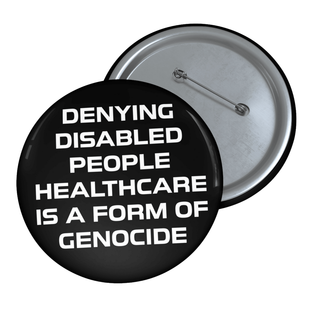 End Ableism - Pin Button-accessories-disability awareness-human rights-NumbskullzKC
