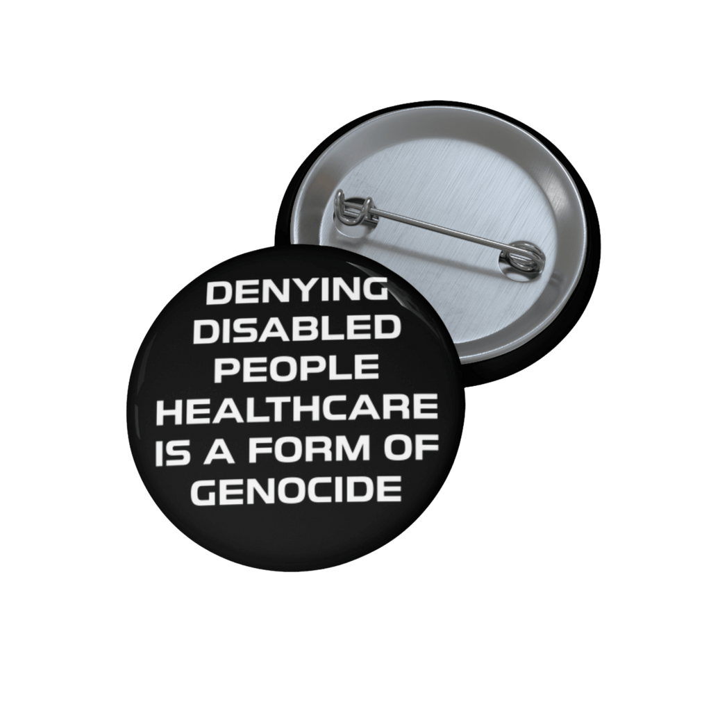 End Ableism - Pin Button-accessories-disability awareness-human rights-NumbskullzKC