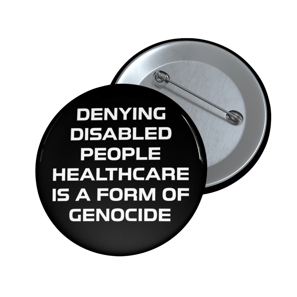 End Ableism - Pin Button-accessories-disability awareness-human rights-NumbskullzKC