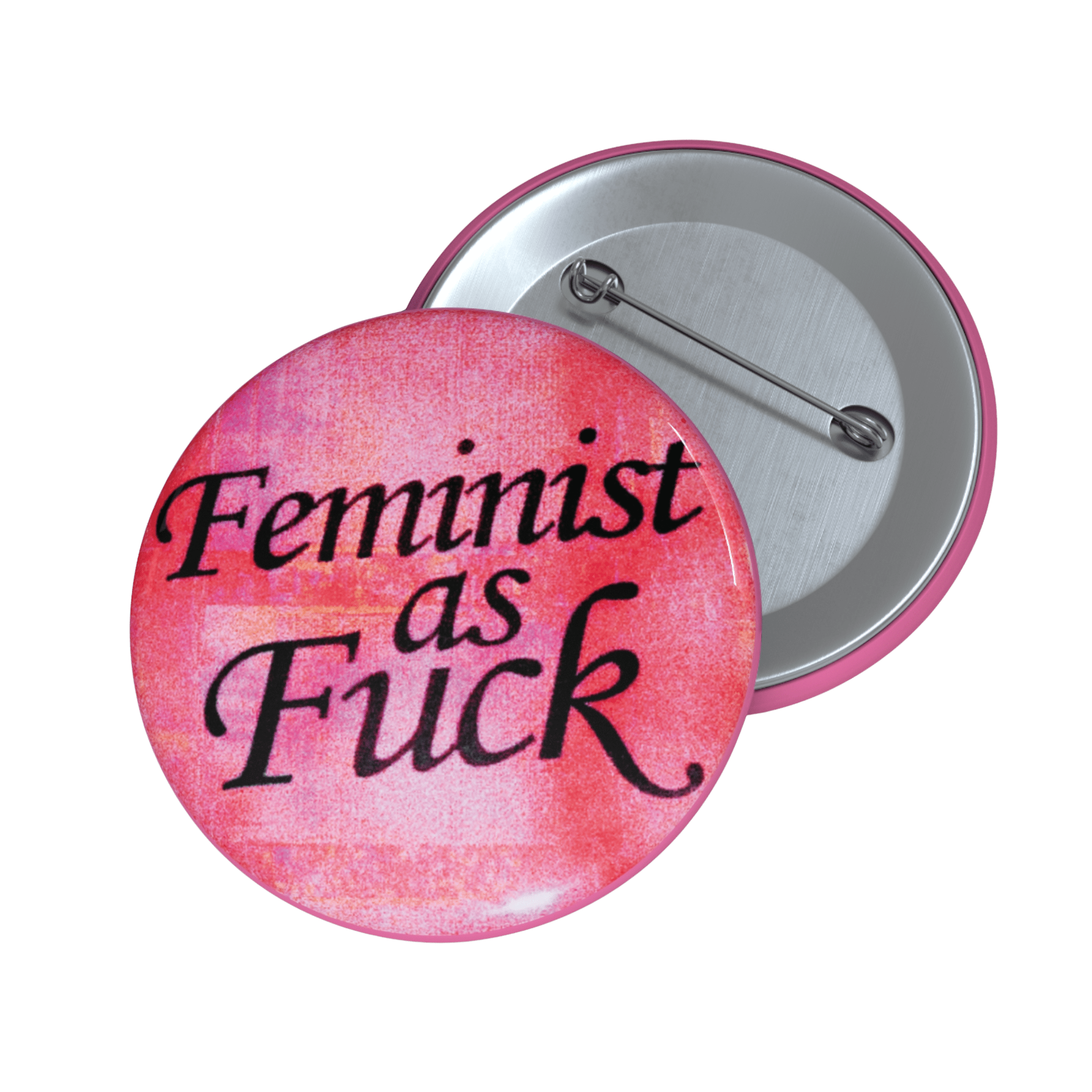 Feminist As Fuck - Pin Button-accessories-activism-button pins-NumbskullzKC