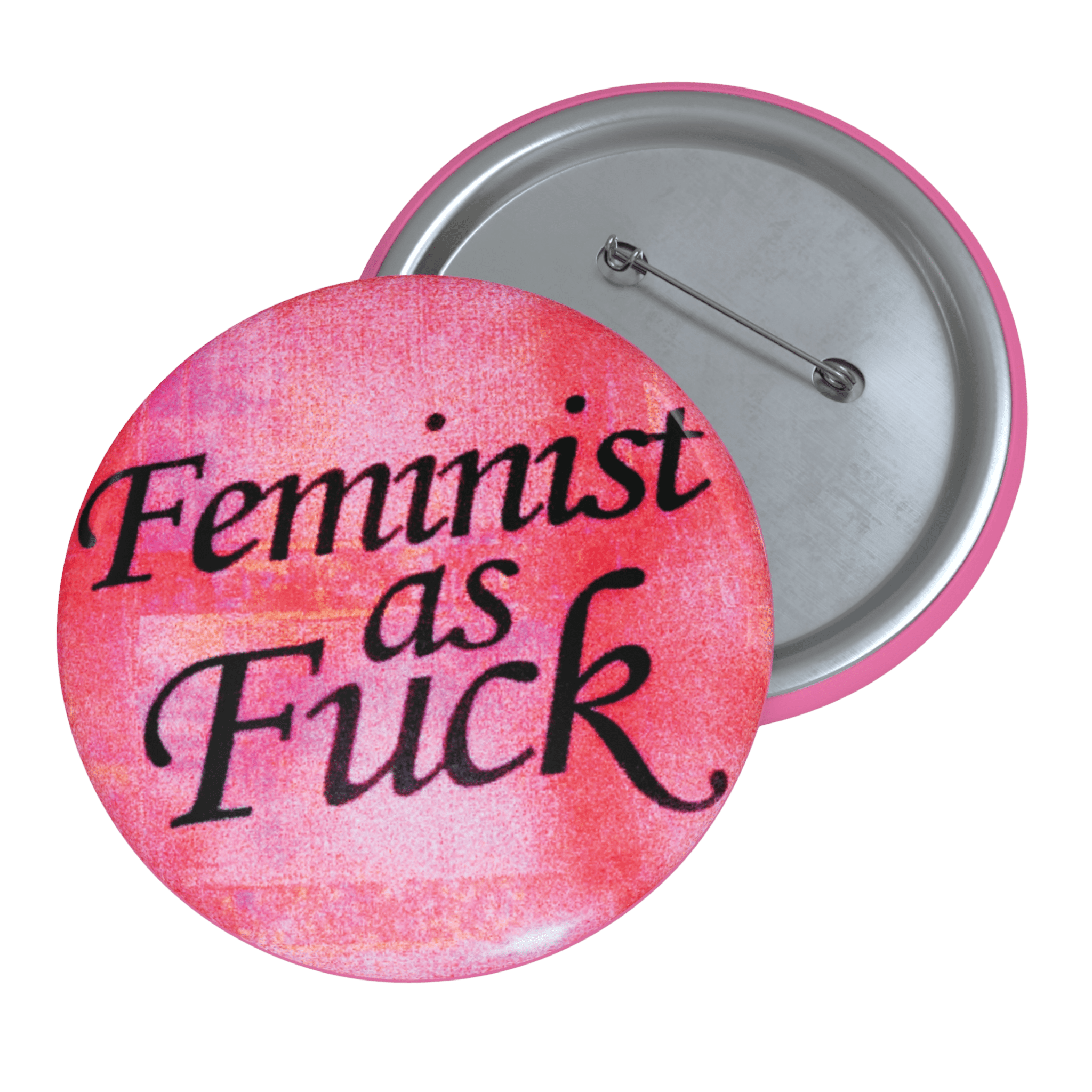 Feminist As Fuck - Pin Button-accessories-activism-button pins-NumbskullzKC