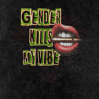 Gender Kills My Vibe - Snow Washed Crop Top - cropped - lgbtq - men's shirts - NumbskullzKC