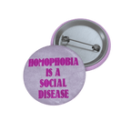 Homophobia Is a Social Disease - Pin Button-accessories-button pins-buttons-NumbskullzKC