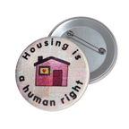 Housing Is a Human Right - Pin Button-activism-button pins-glitchcore-NumbskullzKC