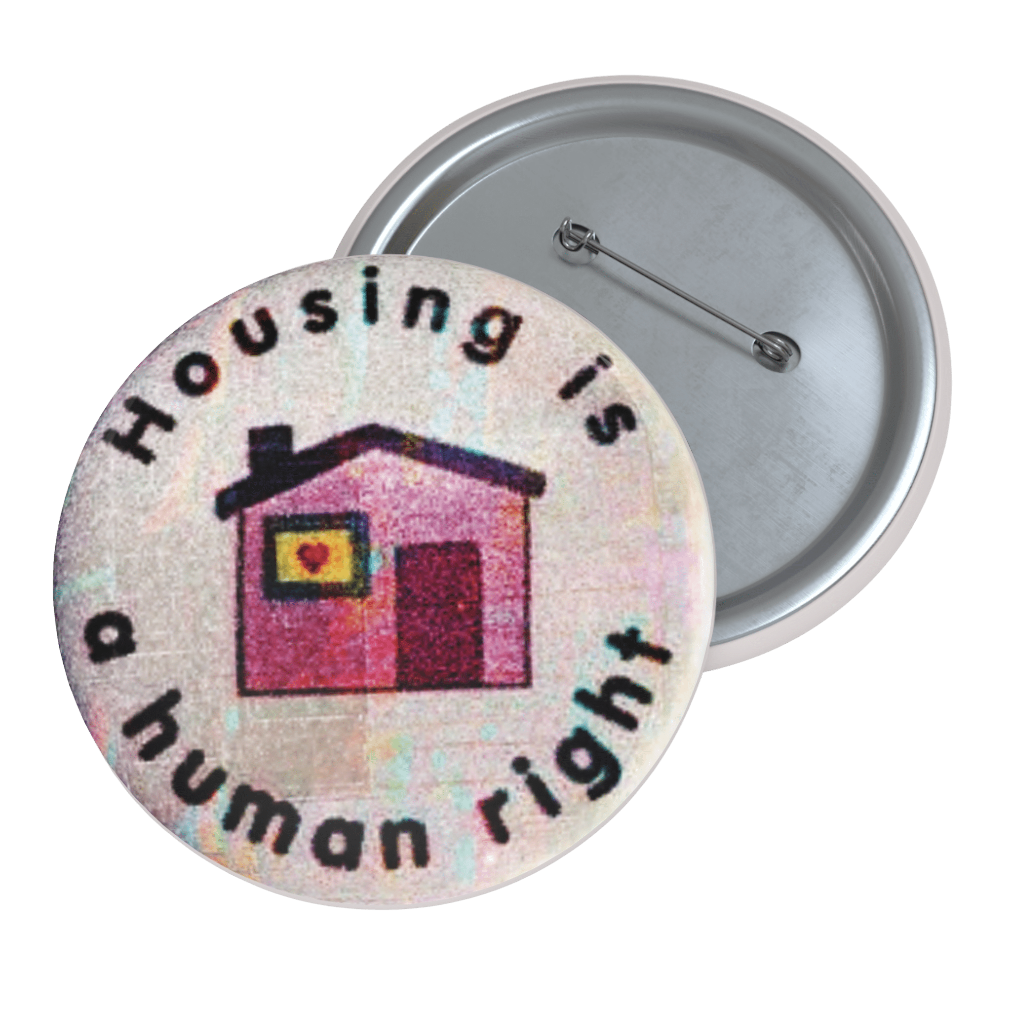 Housing Is a Human Right - Pin Button-activism-button pins-glitchcore-NumbskullzKC