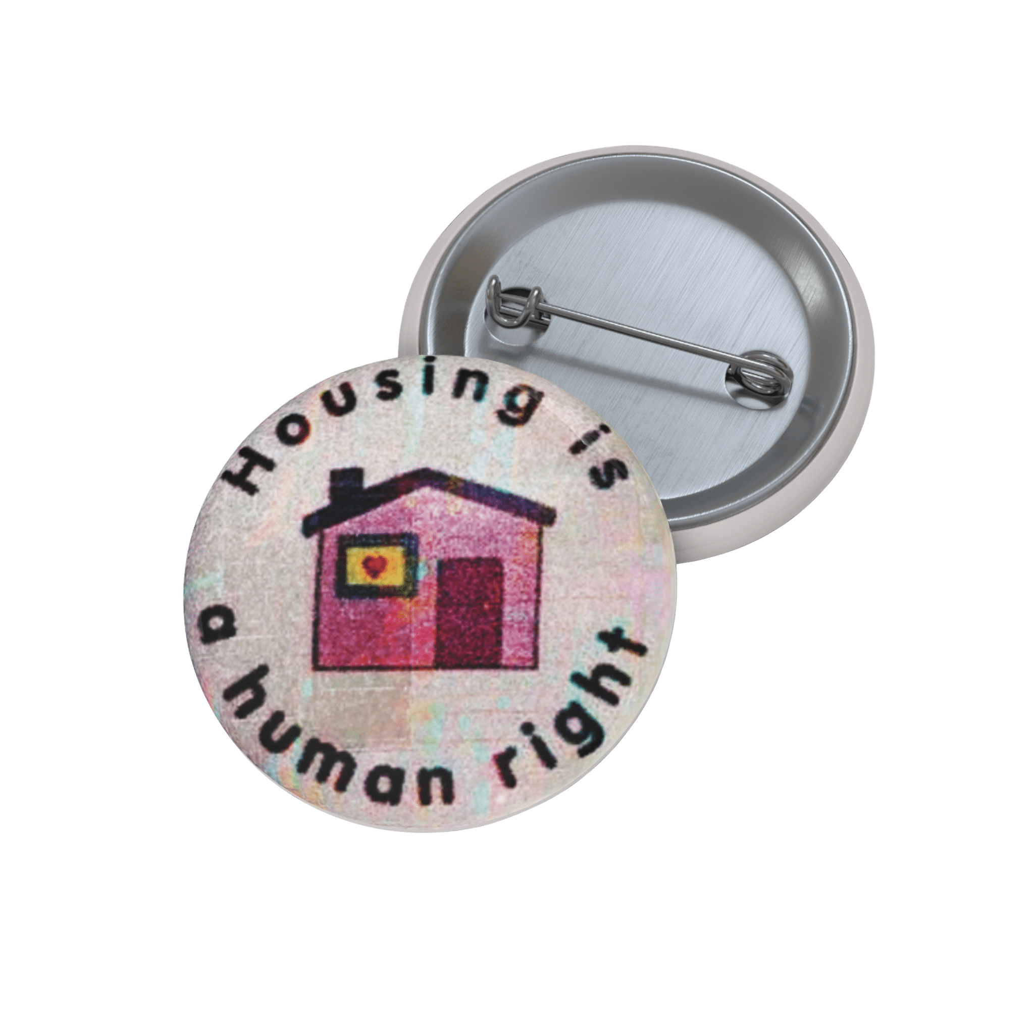 Housing Is a Human Right - Pin Button-activism-button pins-glitchcore-NumbskullzKC