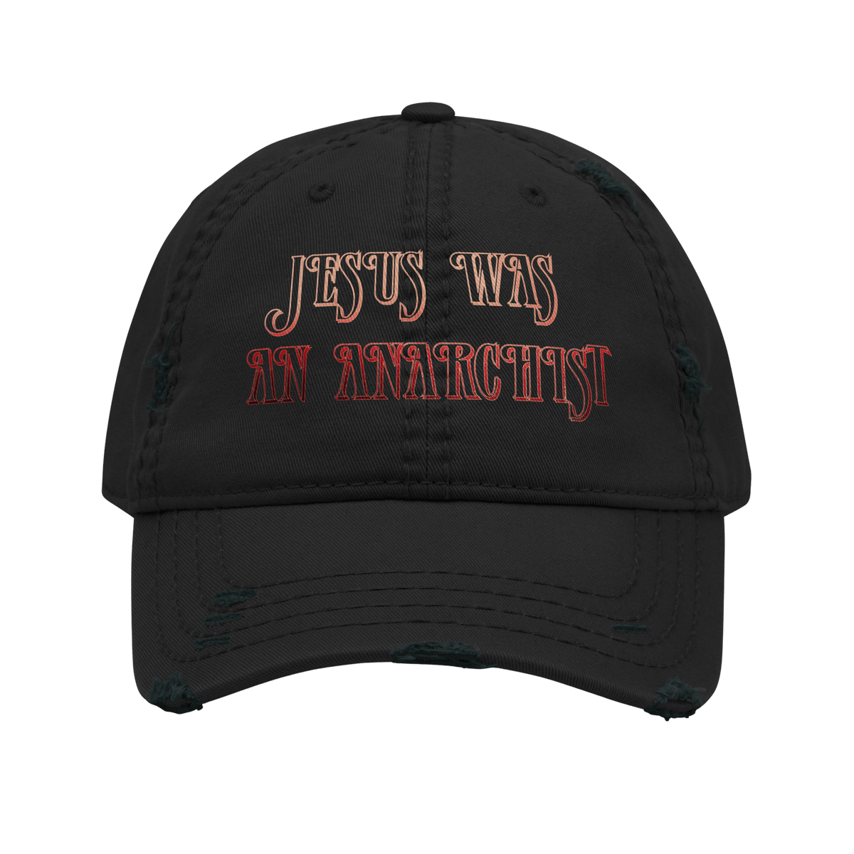 Jesus Was an Anarchist - Distressed Ball Cap-ballcap-men's ball caps-Numbskullz-NumbskullzKC