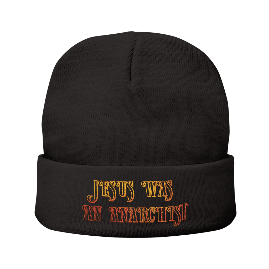 Jesus Was an Anarchist - Knit Beanie-Accessories-Beanies-Embroidery-NumbskullzKC