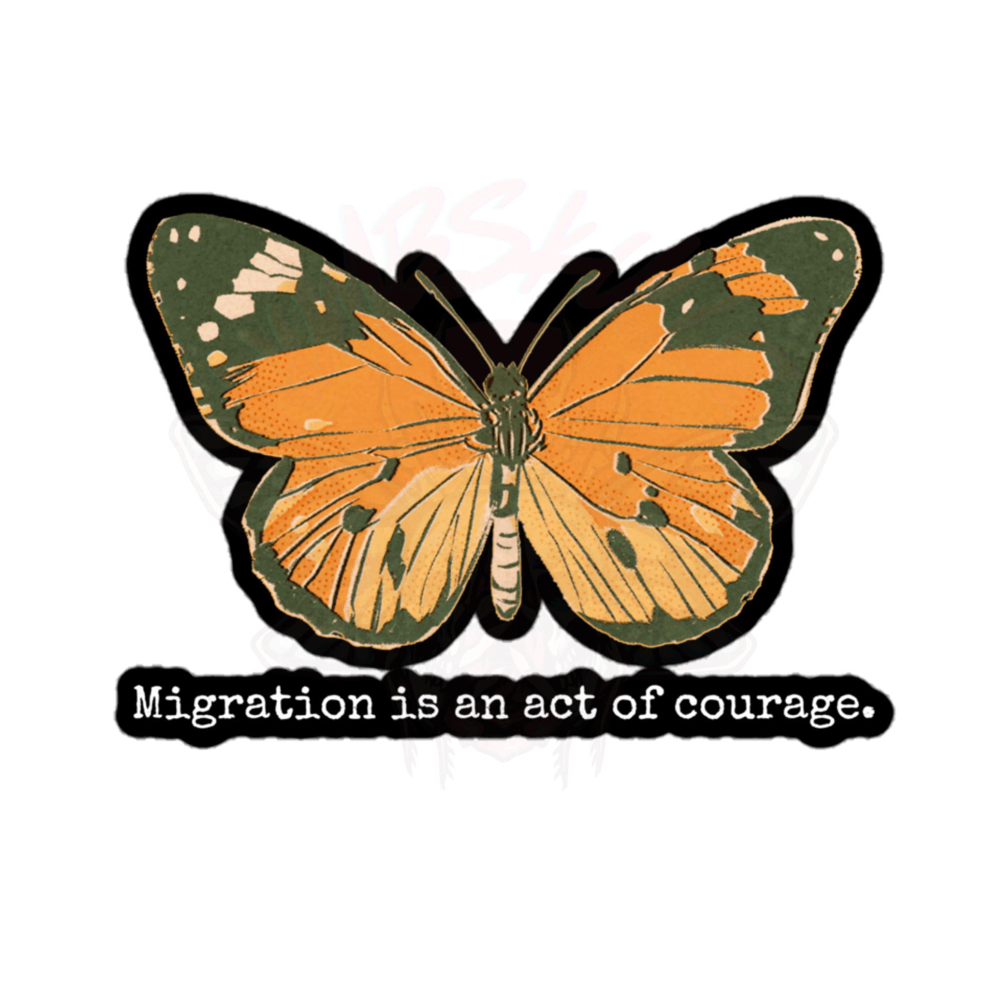 Migration is Courage - Vinyl Sticker - activism - animal - immigration - Numbskullz