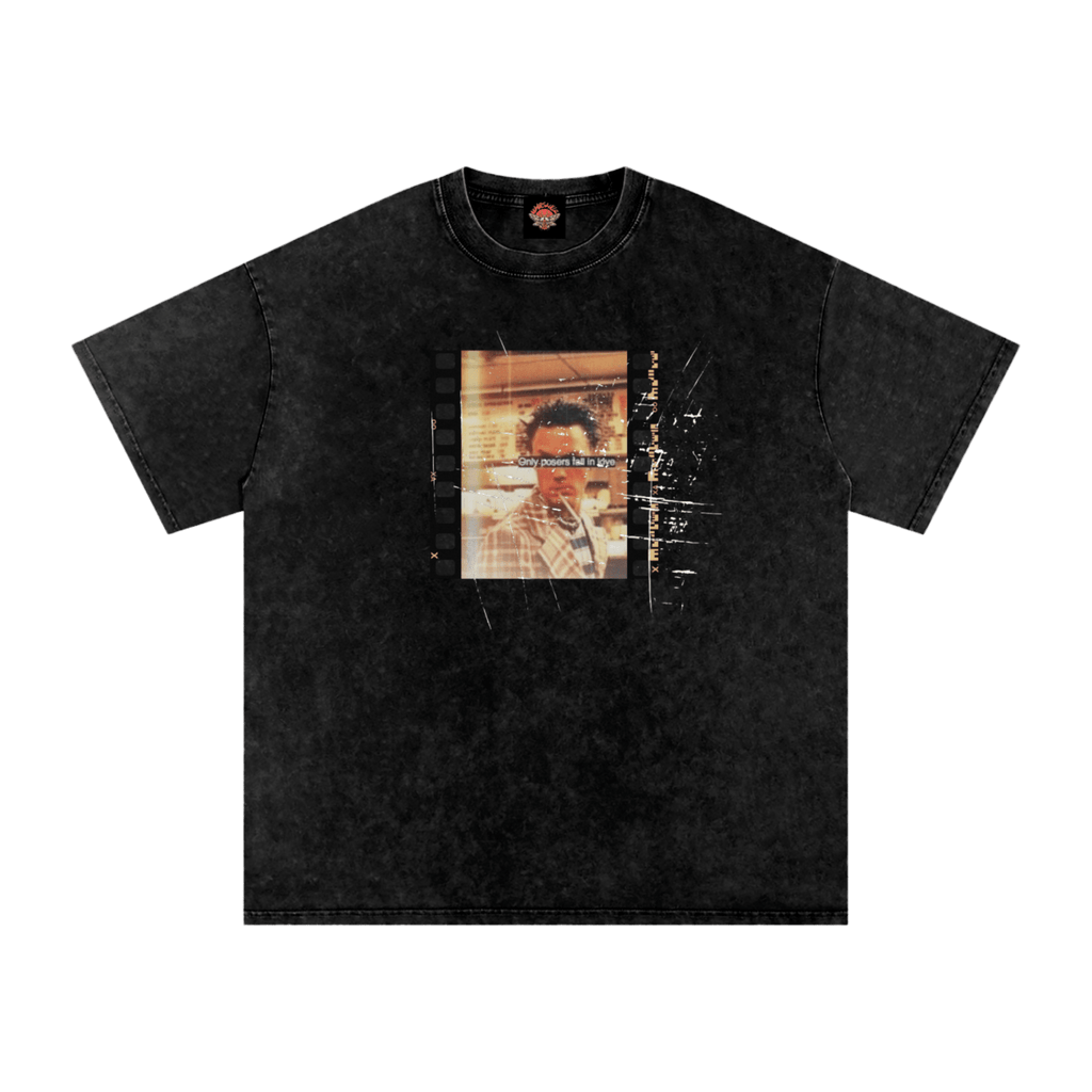 Only Posers Fall in Love - Oversized T-Shirt - film - movies - Numbskullz - Numbskullz