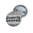 Queerly Beloved 🙏 - Pin Button-accessories-button pins-buttons-NumbskullzKC