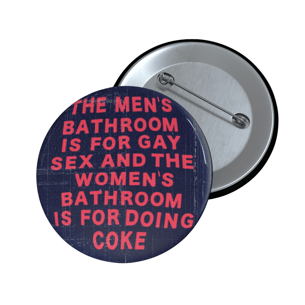 Sex, Drugs and Bathroom Breaks - Pin Button-accessories-button pins-buttons-NumbskullzKC