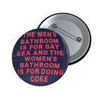 Sex, Drugs and Bathroom Breaks - Pin Button-accessories-button pins-buttons-NumbskullzKC