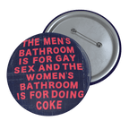 Sex, Drugs and Bathroom Breaks - Pin Button-accessories-button pins-buttons-NumbskullzKC
