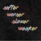 Softer, Worser, Slower, Weaker - Oversized T-Shirt-80s-90s-humor-NumbskullzKC