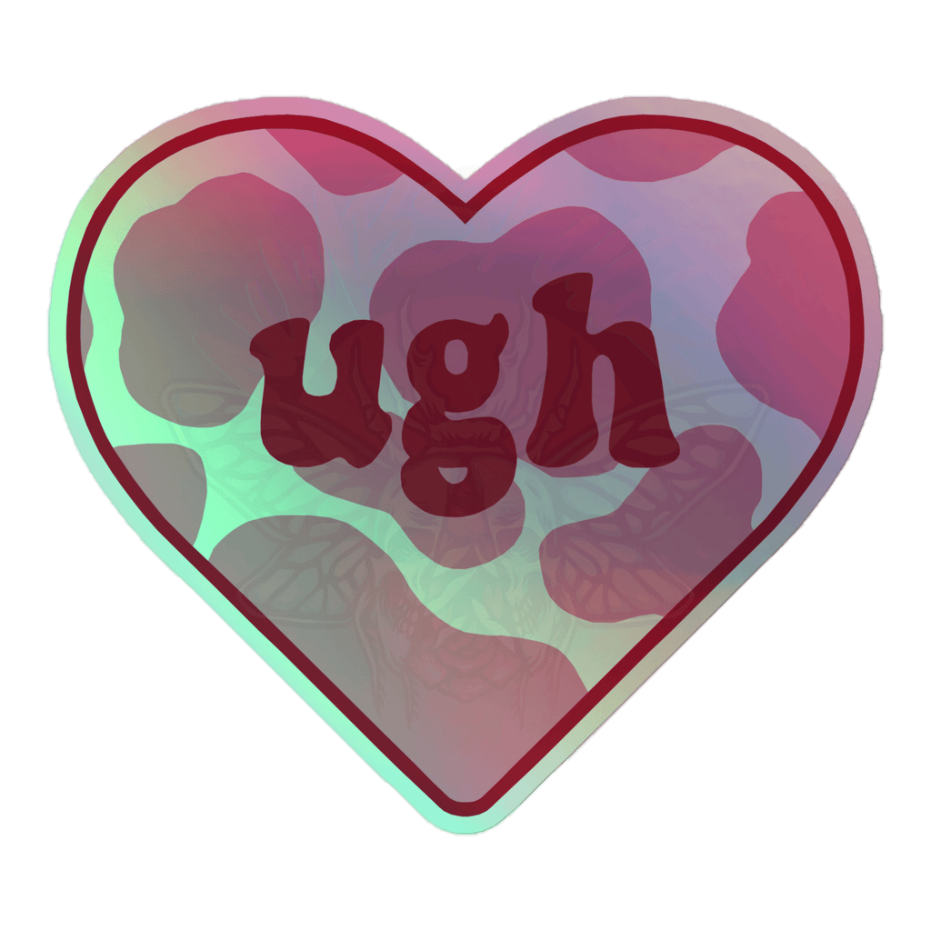 Ugh - Holographic Sticker - accessories - hearts - holo sticker - Numbskullz