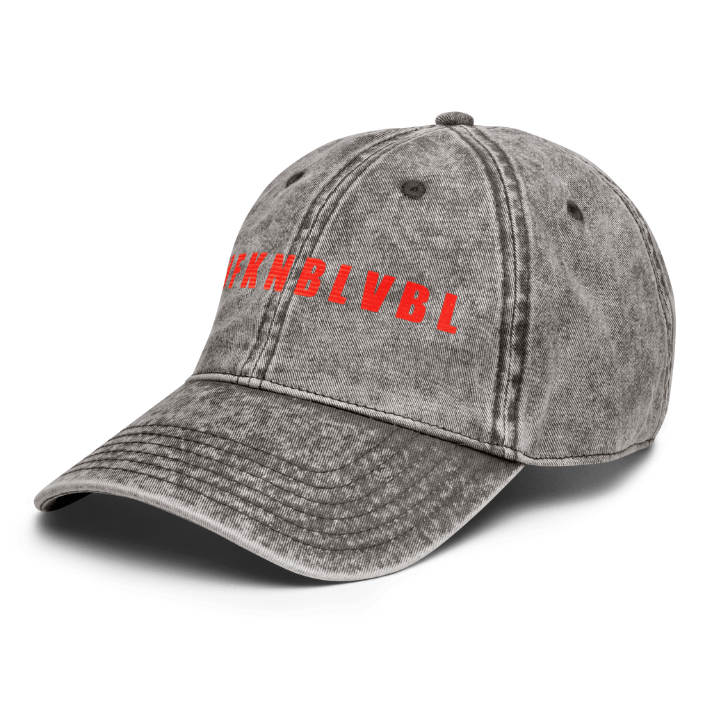 Un - fuckin - believable - Stonewashed Ball Cap - ballcap - baseball style hats - funny ballcaps - Numbskullz