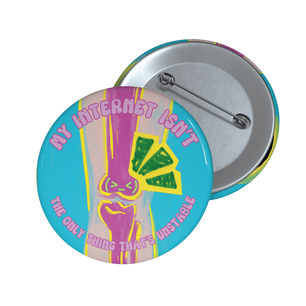 Unstable - Pin Button-accessories-disability awareness-humor-NumbskullzKC