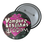Vampire Lesbians of Sodom - Pin Button